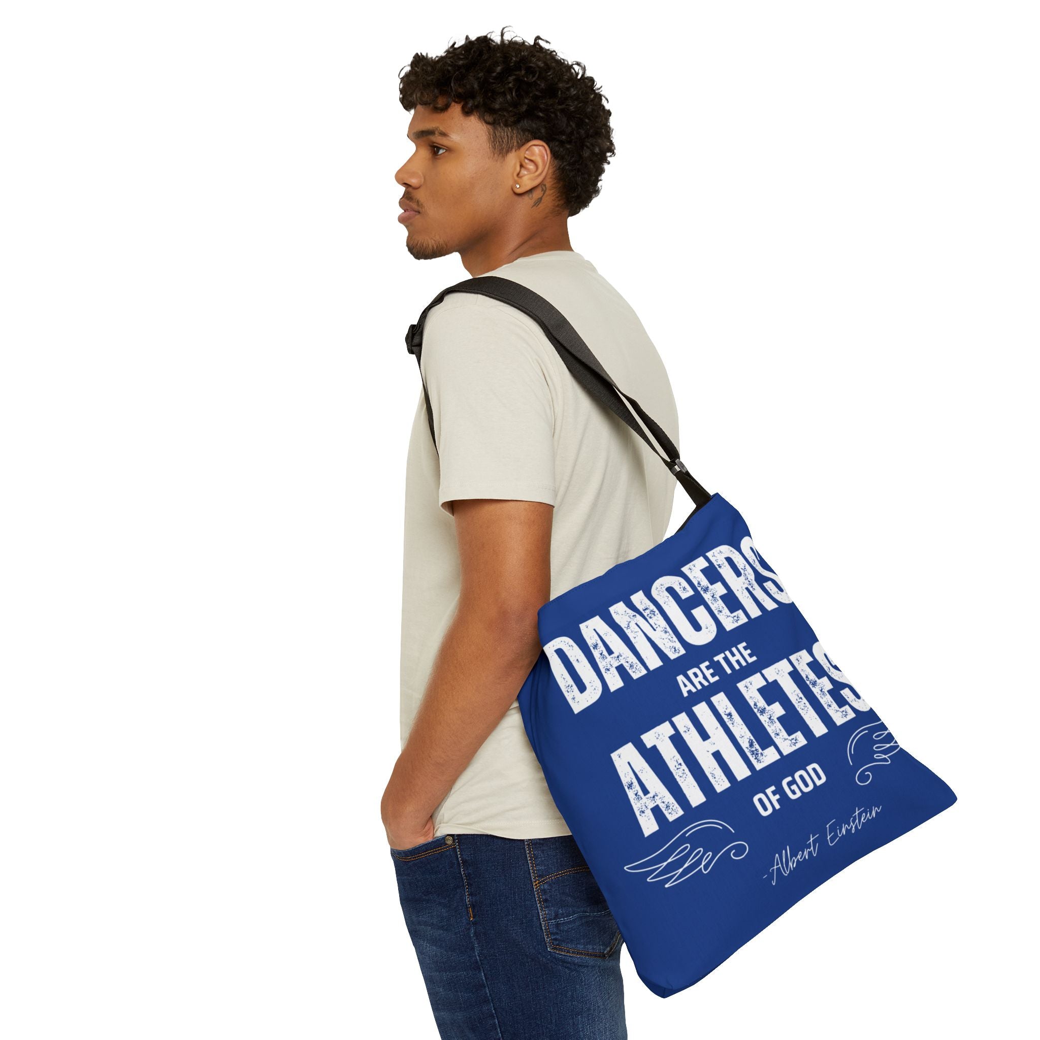 "Dancers Are the Athletes of God" Tote Bag – Carry Your Passion Everywhere! (Adjustable Messenger Bag)