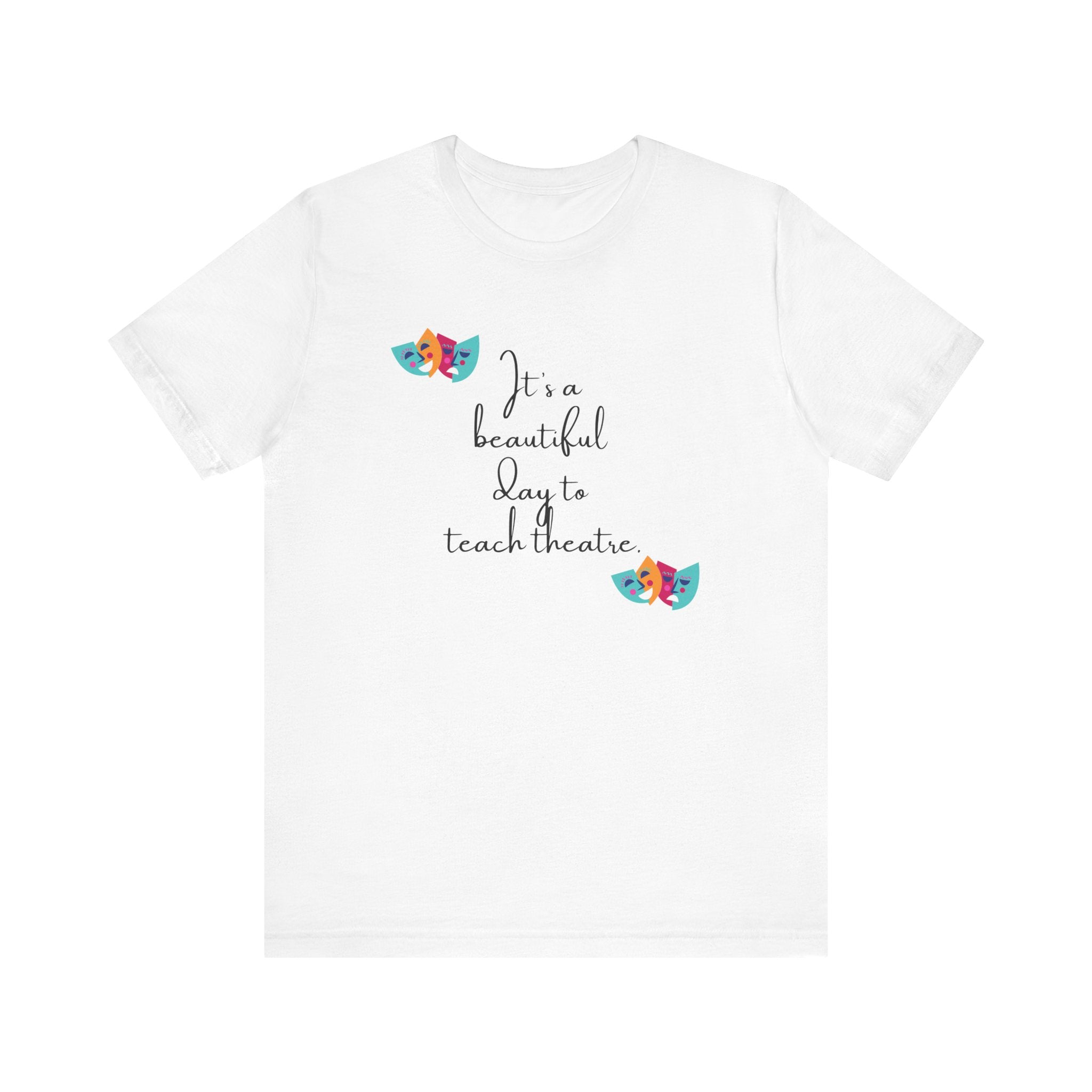 Unisex Softstyle T-Shirt - "It's a Beautiful Day to Teach Theatre" - Inspirational Tee for Educators and Theatre Lovers  🇨🇦