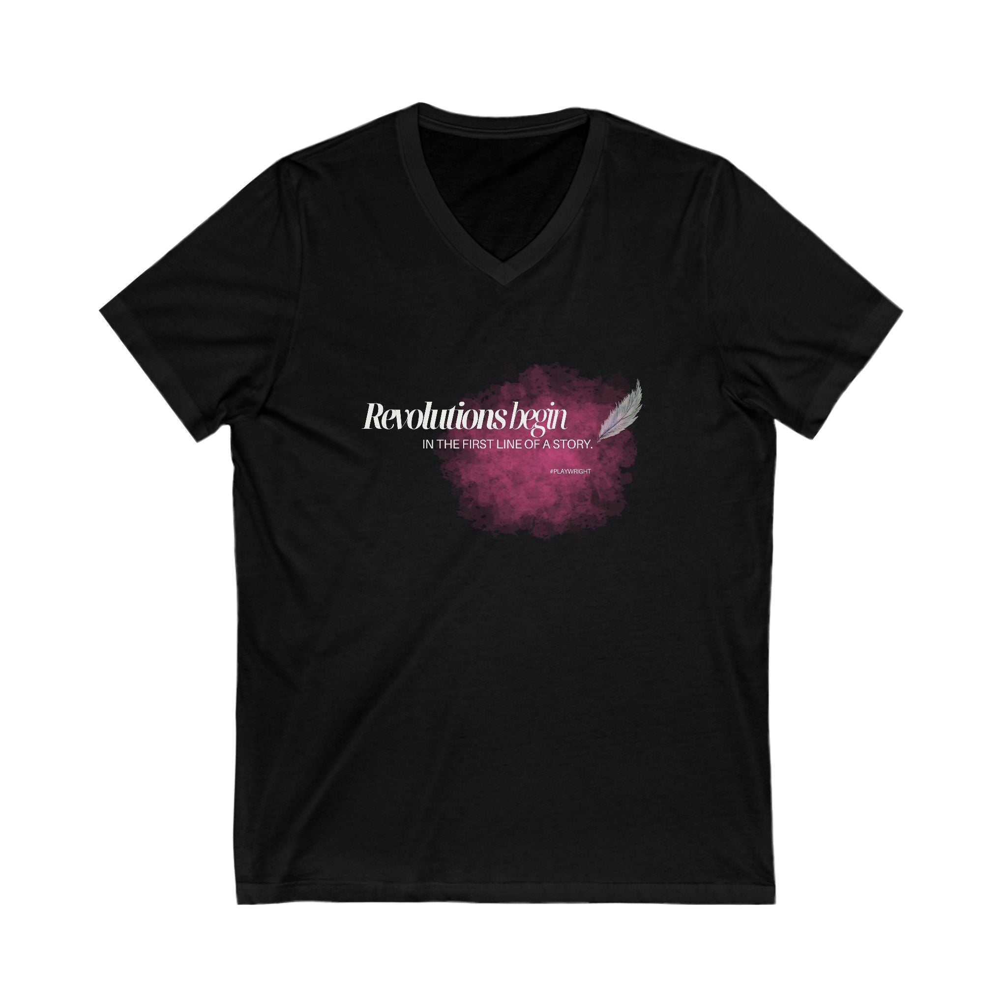 "Revolutions Begin in the First Line of a Story" Inspirational V-Neck T-Shirt – For Playwrights & Changemakers 🇨🇦