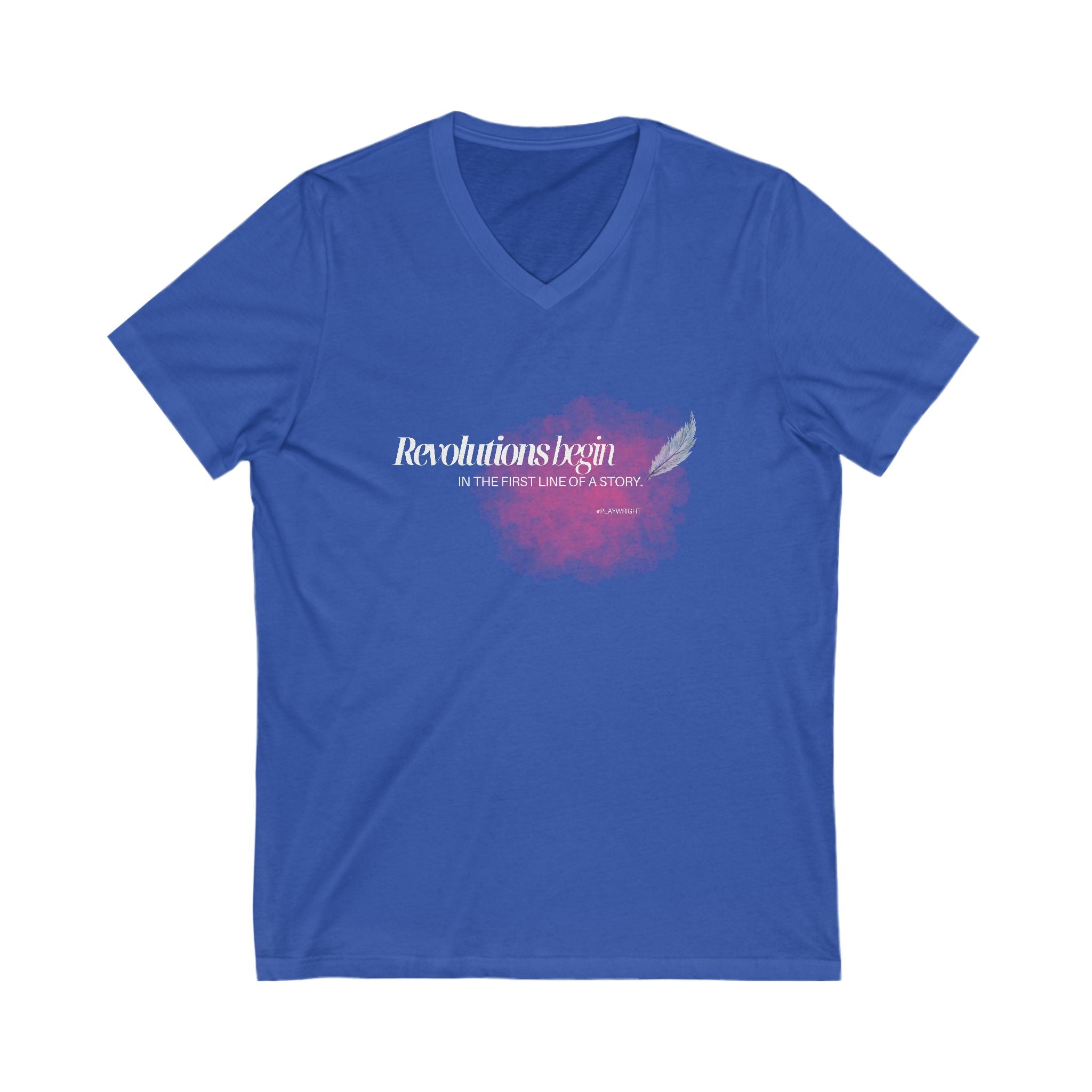"Revolutions Begin in the First Line of a Story" Inspirational V-Neck T-Shirt – For Playwrights & Changemakers 🇨🇦