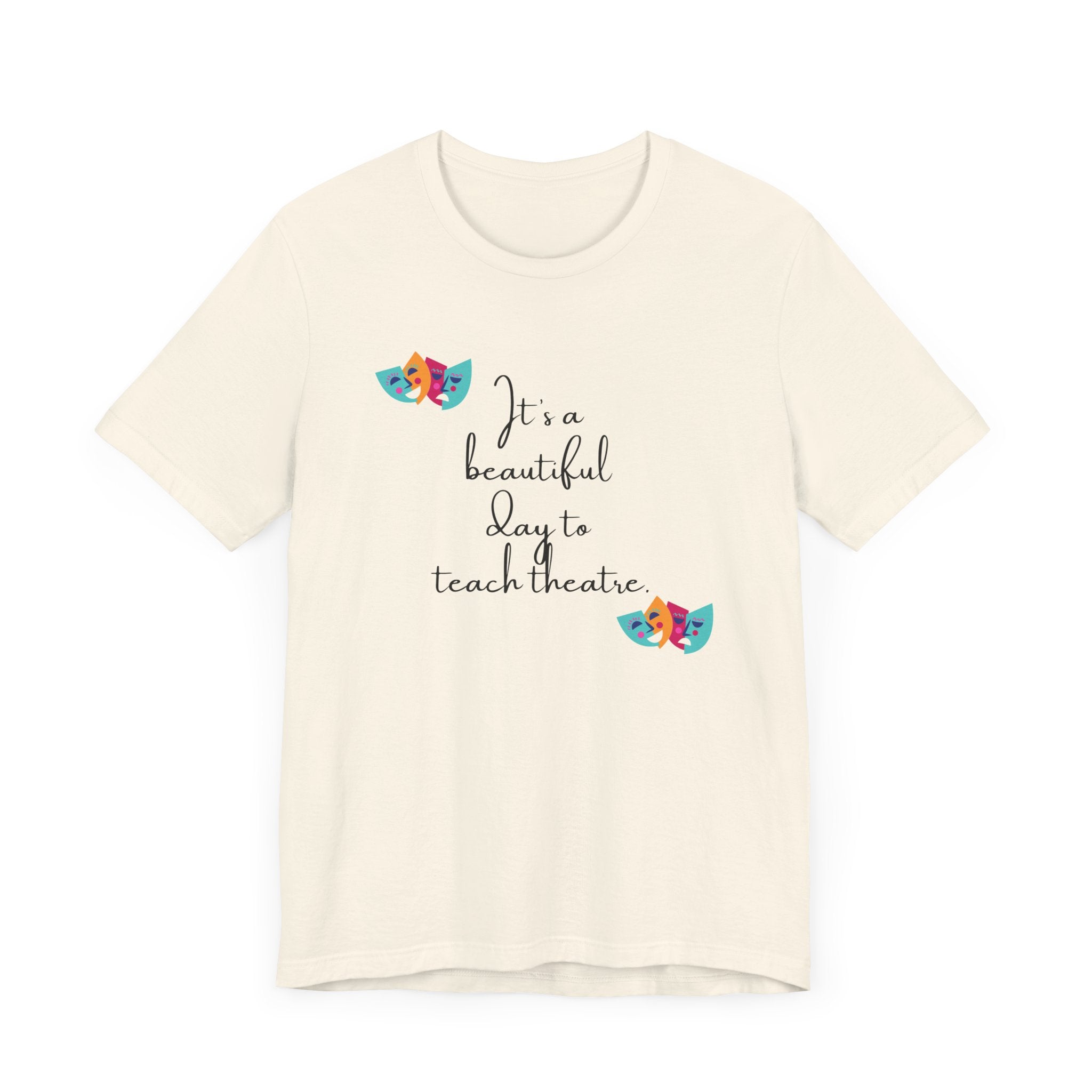 Unisex Softstyle T-Shirt - "It's a Beautiful Day to Teach Theatre" - Inspirational Tee for Educators and Theatre Lovers  🇨🇦