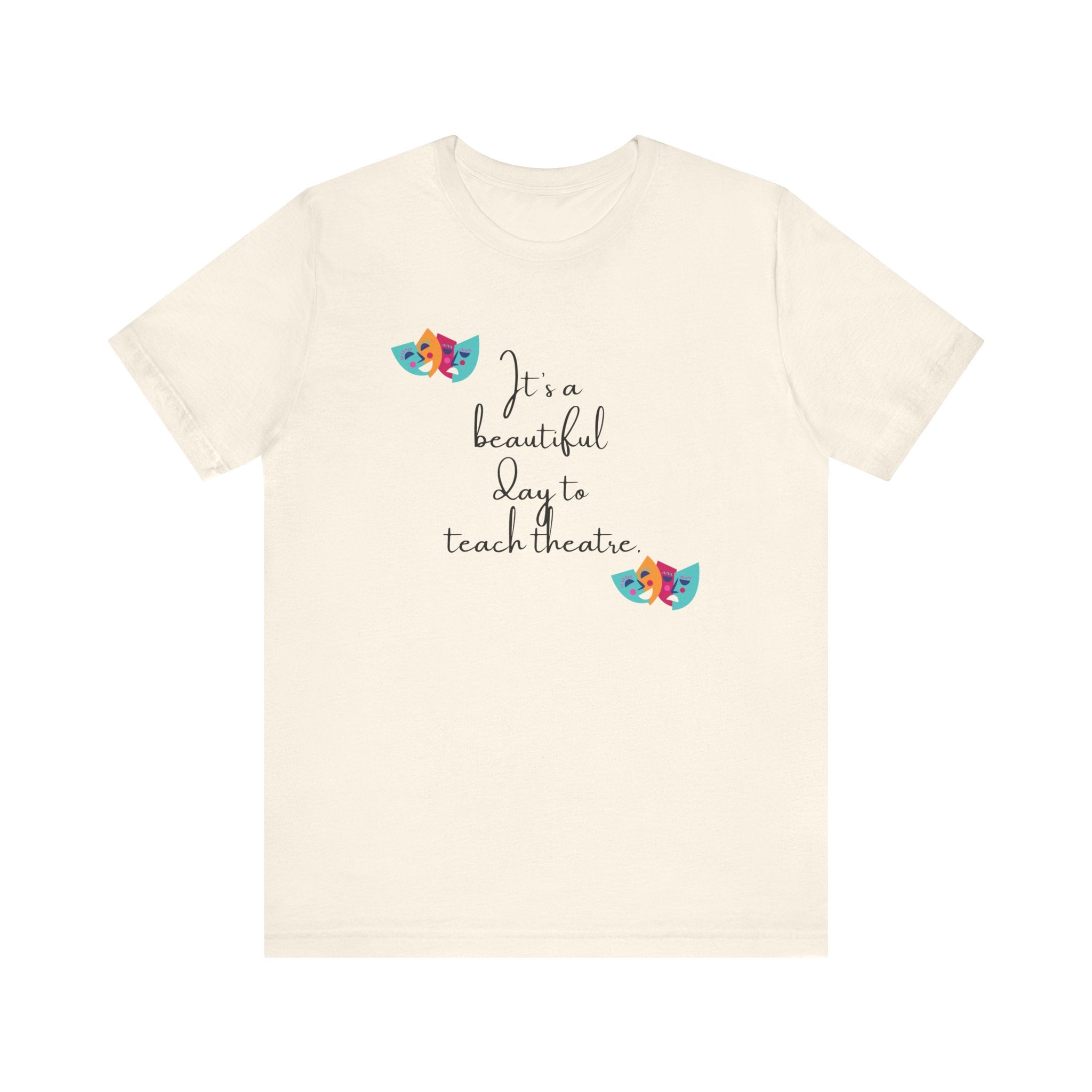Unisex Softstyle T-Shirt - "It's a Beautiful Day to Teach Theatre" - Inspirational Tee for Educators and Theatre Lovers  🇨🇦