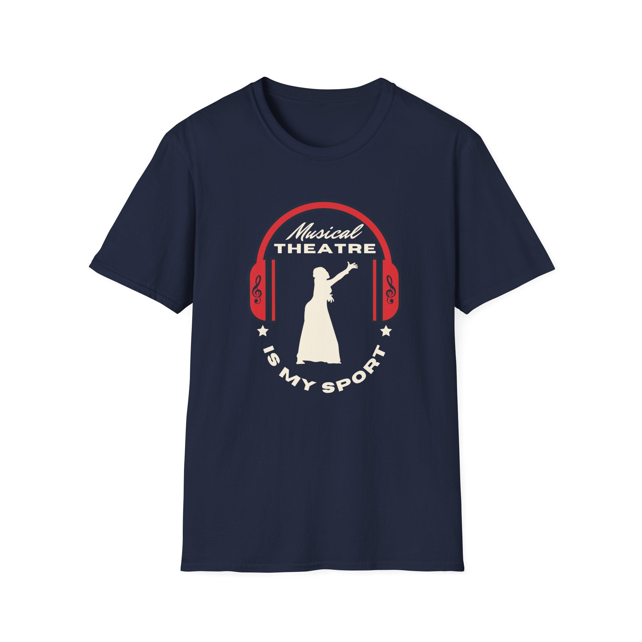 Musical Theatre Is My Sport Unisex Softstyle T-Shirt - Perfect for Theatre Lovers 🇨🇦