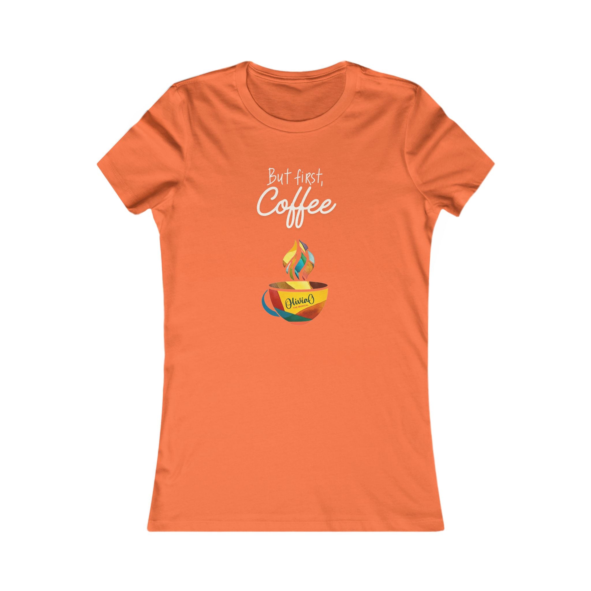 Olivia O Musical - "But First, Coffee" - Unisex Tee