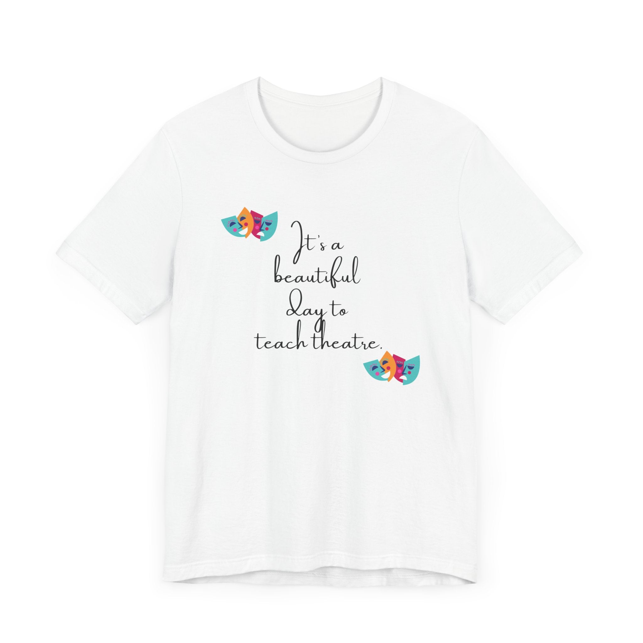 Unisex Softstyle T-Shirt - "It's a Beautiful Day to Teach Theatre" - Inspirational Tee for Educators and Theatre Lovers  🇨🇦