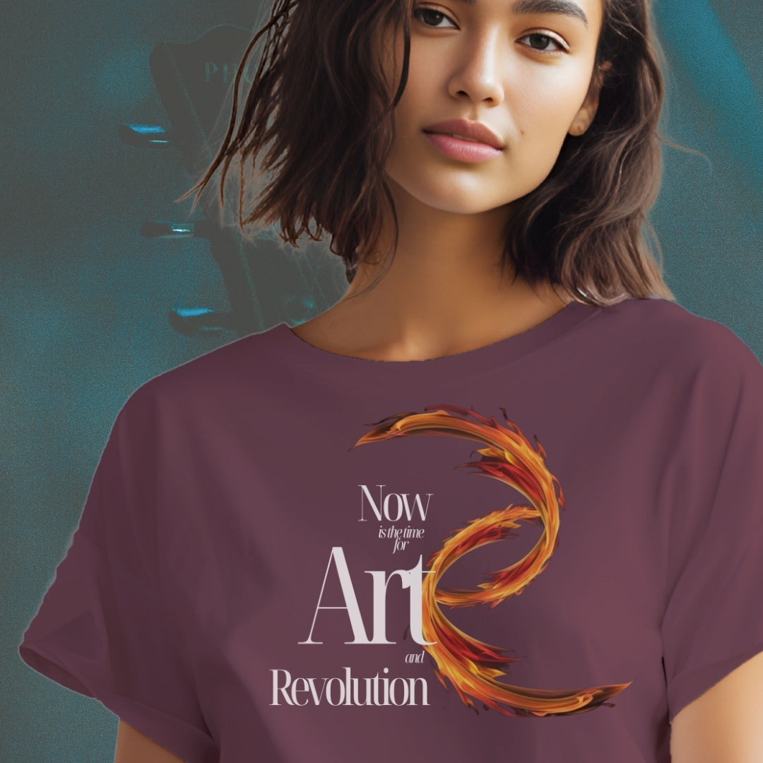 "Now Is the Time for Art and Revolution" T-Shirt – Wear the Movement