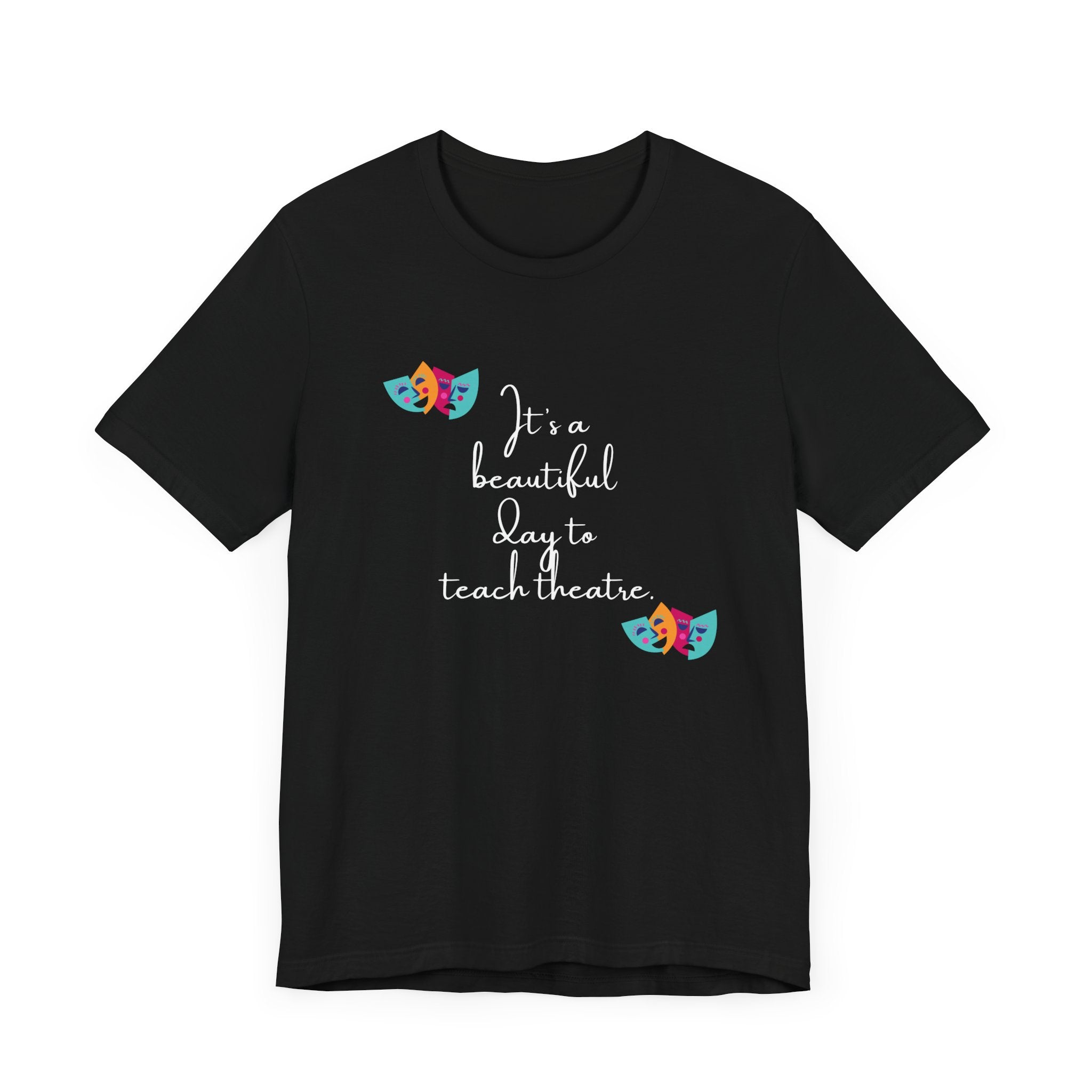 Unisex Softstyle T-Shirt - "It's a Beautiful Day to Teach Theatre" - Inspirational Tee for Educators and Theatre Lovers  🇨🇦