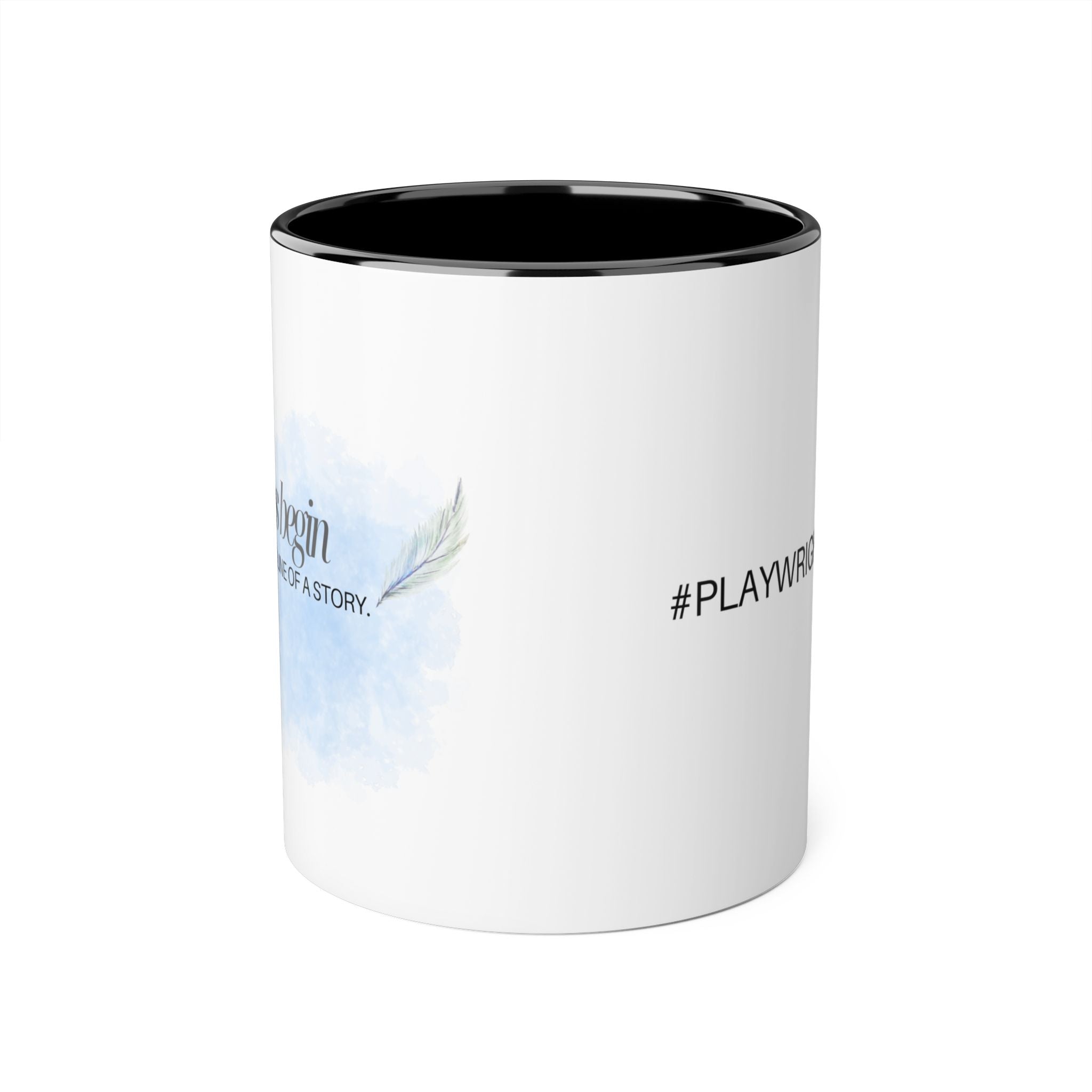 "Revolutions Begin in the First Line of a Story" Playwriter Mug 🇨🇦
