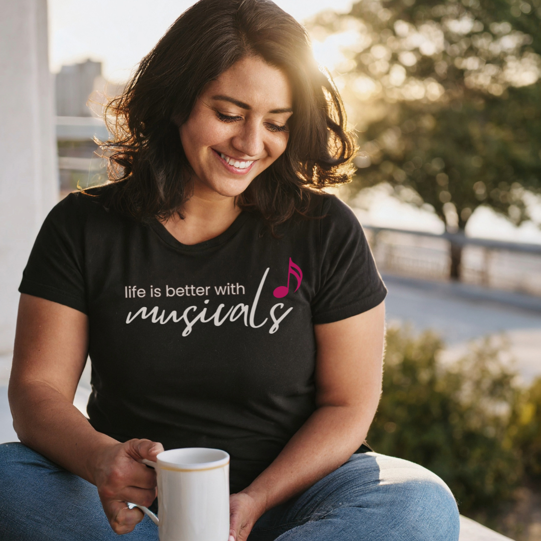 "Life Is Better with Musicals" T-Shirt – Wear Your Love for the Stage (Unisex Softstyle)  🇨🇦
