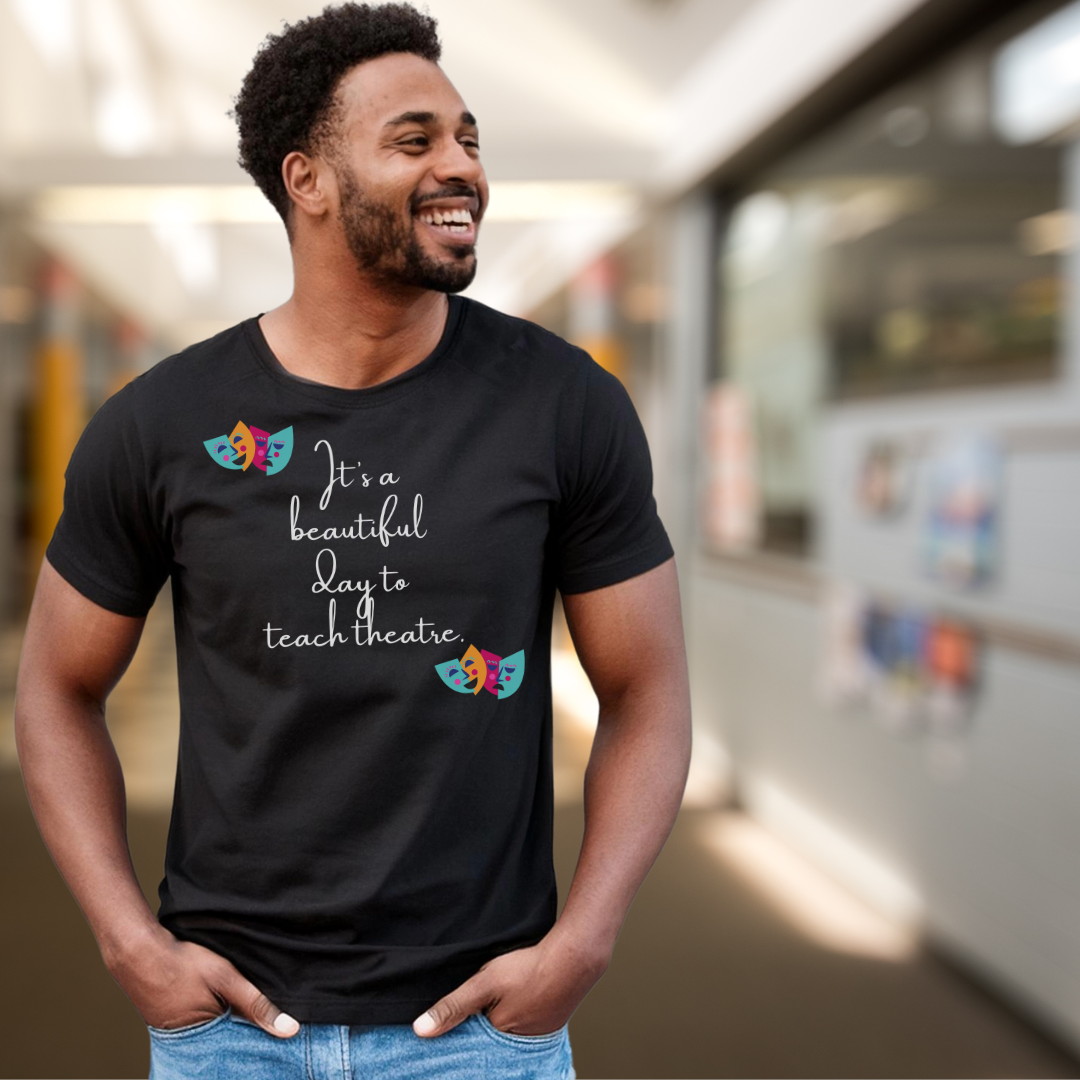 Unisex Softstyle T-Shirt - "It's a Beautiful Day to Teach Theatre" - Inspirational Tee for Educators and Theatre Lovers  🇨🇦